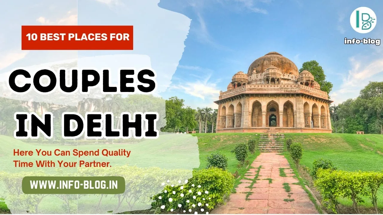 best places for couples in Delhi 