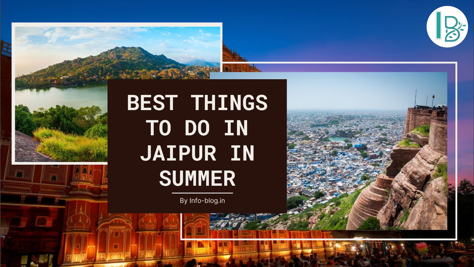 Best things to do in jaipur in summer