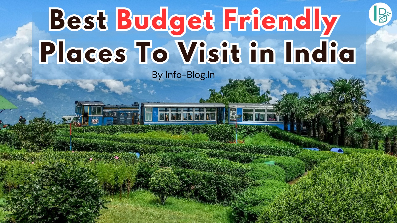 Budget-Friendly Places to Visit in India